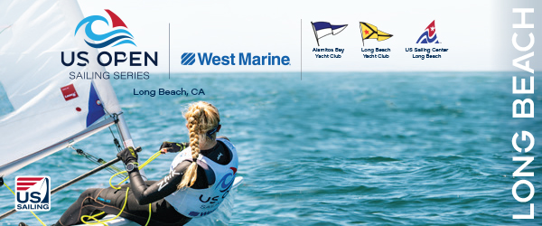 Long Beach is Next Up at West Marine US Open Sailing Series - US Open